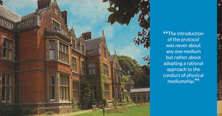 “The introduction of the protocol was never about any one medium but rather about adopting a rational approach to the conduct of physical mediumship.”