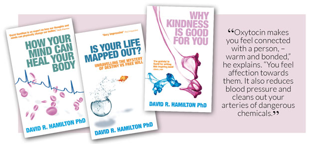 “Oxytocin makes you feel connected with a person, – warm and bonded,” he explains. “You feel affection towards them. It also reduces blood pressure and cleans out your arteries of dangerous chemicals.”