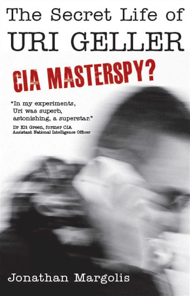 Cover of "The Secret Life of Uri Geller – CIA Masterspy"